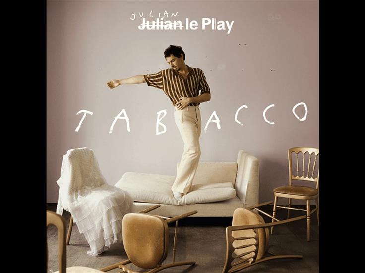 Tabacco - Julian Le Play - Tabacco.jpeg